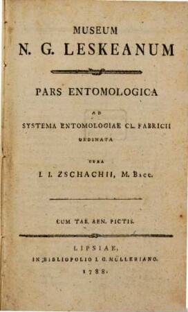 Museum N. G. Leskeanum : Pars Entomologica Ad Systema Entomologiae Cl. Fabricii Ordinata