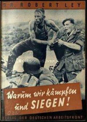 Nationalsozialistische Propagandaschrift über die Etappen des Zweiten Weltkrieges und die Gründe für einen Sieg