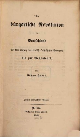 Die bürgerliche Revolution in Deutschland seit dem Anfang der deutsch-katholischen Bewegung bis zur Gegenwart