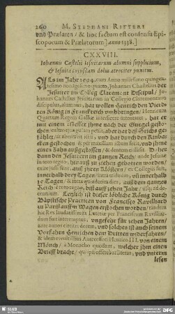 CXXVIII. Iohannis Castelii Iesuitarum alumni supplicium, & Iesuitae cujusdam dolus atrociter punitus