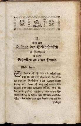 II. Von dem Zustand der Gelehrsamkeit zu Moropolis in einem Schreiben an einen Freund.
