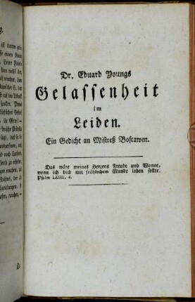 Dr. Eduard Youngs Gelassenheit im Leiden. [...]