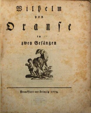 Wilhelm von Oranse : in zwey Gesängen