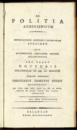 De Politia Atheniensium : Dissertationis Historico-Antiquariae Specimen : Kal. Maii MDCCXCVIII.