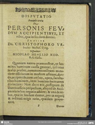 Disputatio Feudalis tertia De Personis Feudum Accipientibus, Et rebus, quae in feudum dantur