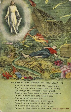 Rocked in the cradle of the deep. (2) And such the trust that still were mine [...]