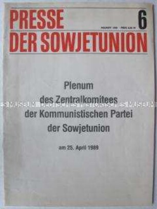 Bulletin der sowjetischen Presse zum Plenum des ZK der KPdSU im April 1989