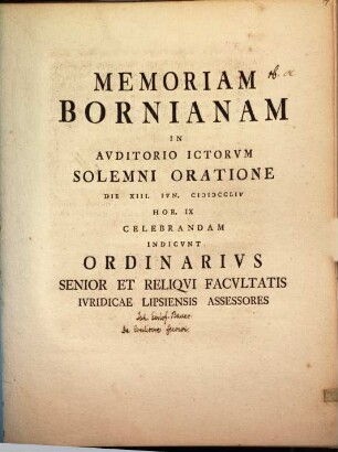 Memoriam Bornianam ... d. 13. Iun. celebrandam indicunt Ordinarius ... Facultatis Iuridicae Lipsiensis : [Insunt aliqua de creditore speciei]