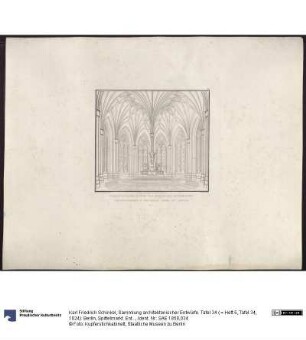 Sammlung architektonischer Entwürfe. Tafel 34 ( = Heft 5, Tafel 34, 1824): Berlin, Spittelmarkt. Entwurf zur Gertraudenkirche. Innenansicht des Chores