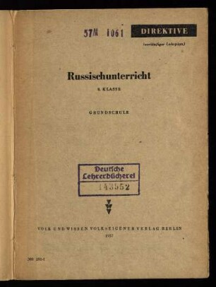 Direktive (vorläufiger Lehrplan) Russischunterricht : 8. Klasse ; Grundschule