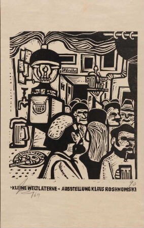 Ausstellungsplakat des Künstlers Klaus Rosanowski in der Kneipe "Die kleine Weltlaterne", 1969