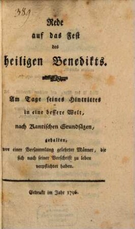 Rede auf das Fest des heiligen Benedikts : Am Tage seines Hintrittes in eine bessere Welt