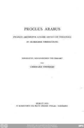 Proclus Arabus : zwanzig Abschnitte aus der Institutio Theologica in arabischer Übersetzung