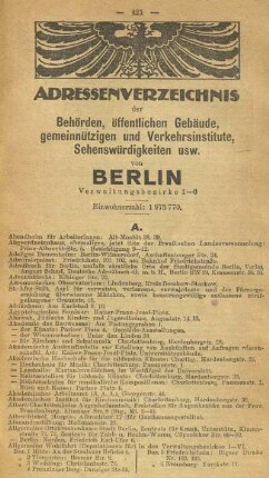 Adressennachweis der Behörden, öffentlichen Gebäude, gemeinnützigen und Verkehrsinstitute, Sehenswürdigkeiten usw. von Berlin. Verwaltungsbezirke 1-6