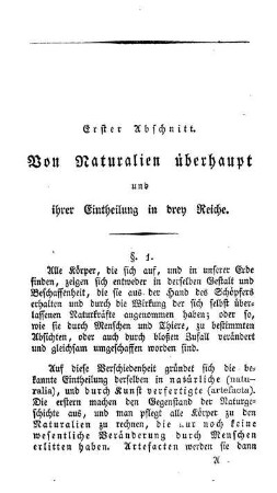 Erster Abschnitt. Von Naturalien überhaupt und ihrer Eintheilung in drey Reiche