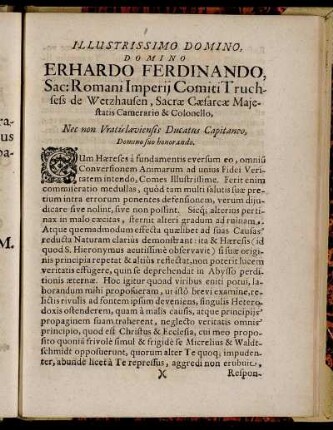 Illustrissimo Domino ... Erhardo Ferdinado, Sac: Romani Imperii Comiti Truchsess de Wetzhausen ...