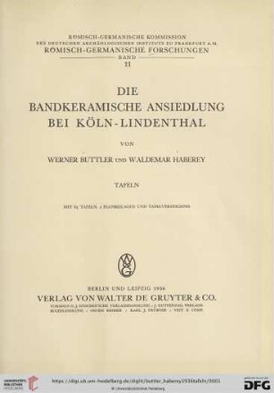 Tafeln: Die bandkeramische Ansiedlung bei Köln-Lindenthal: Die bandkeramische Ansiedlung bei Köln-Lindenthal