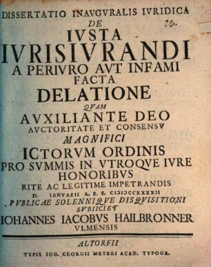 Diss. inaug. iur. de iusta iurisiurandi a periuro aut infami facta delatione