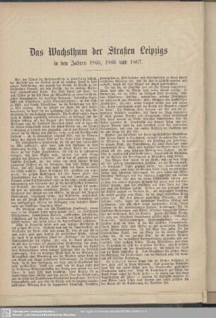Das Wachsthum der Straßen Leipzigs : in den Jahren 1865, 1866 und 1867