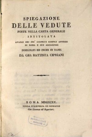 Spiegazione delle vedutte poste nella carta generale intitolata: Avanzi dei più cospicui edifici antichi di Roma e sue adiacenze
