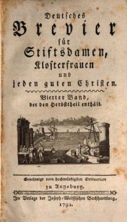 Deutsches Brevier für Stiftsdamen und Klosterfrauen, 4. ... Band, der den Herbsttheil enthält