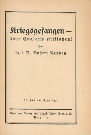 Kriegsgefangen - über England entflohen!