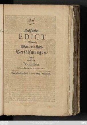 Geschärfftes Edict Wieder die Wein- und Bier-Verfälschungen, Auch unrichtige Bouteillen : Sub dato Berlin, den 1. Januarii 1722.