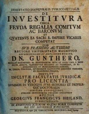 Diss. inaug. publ. feud. de investitura circa feuda regalia comitum ac baronum, et quatenus ea Sacri R. Imperii vicariis competat