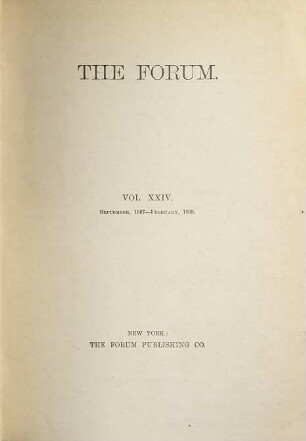 The forum. 24,a. 1897 = Sept. - Nov.