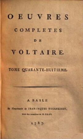 Oeuvres complètes de Voltaire, 48. Mélanges littéraires ; 2. - 1787. - 446 S.