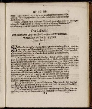 Das I. Capitel. Des Königlichen Chur-Hauses Preussen und Brandenburg Gerechtsame auf das Hertzogthum Jägerndorff.