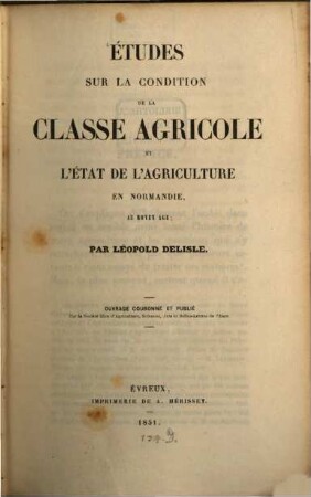 Études sur la condition de la classe agricole et l'état de l'agriculture en Normandie au moyen age