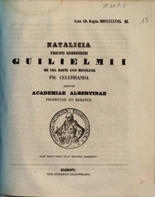 Natalicia principis generosissimi ... pie celebranda indicunt Academiae Albertinae prorector et senatus. 1868