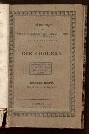 1: Verhandlungen der Physikalisch-Medicinischen Gesellschaft zu Königsberg über die Cholera