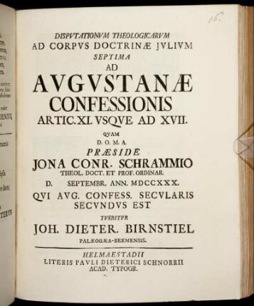 Disputationum Theologicarum Ad Corpus Doctrinæ Julium Septima Ad Augustanæ Confessionis Artic. XI. Usque Ad XVII. [...]