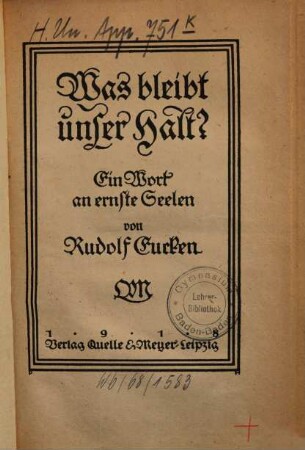 Was bleibt unser Halt? : ein Wort an ernste Seelen
