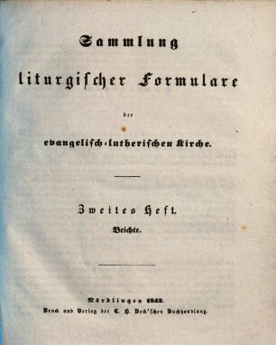Sammlung liturgischer Formulare der evangelisch-lutherischen Kirche, 2. Beichte.