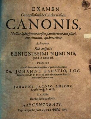 Examen generalissimi et celebratissimi canonis: Nullus syllogismus constet paucioribus aut pluribus terminis, quam tribus