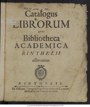 Catalogus Librorum Qui in Bibliotheca Academica Rinthelii asservantur