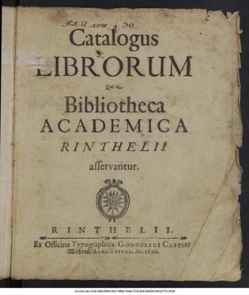 Catalogus Librorum Qui in Bibliotheca Academica Rinthelii asservantur