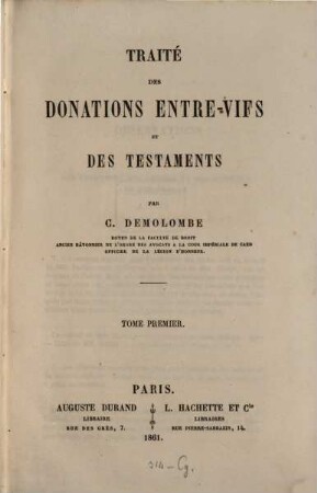 Cours de code Napoléon, 18. Traité des donations entre-vifs et des testaments ; 1