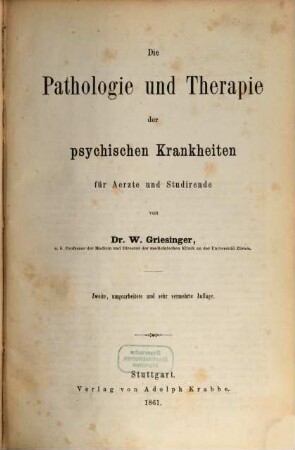 Die Pathologie und Therapie der psychischen Krankheiten : für Aerzte und Studirende