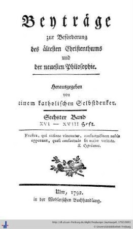 6: Freyburger Beyträge zur Beförderung des ältesten Christenthums und der neuesten Philosophie
