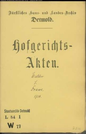 Walter, Hans Bartold zu Hüntrup gegen Drave, Branding, Kampjohann und Wiedegärtner (Wedegärtner) zu Ehrentrup und Dietrich zu Hüntrup - Schadenersatz