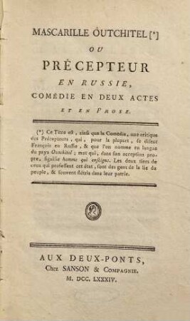 Mascarille Outchitel Ou Précepteur En Russie : Comédie En Deux Actes Et En Prose