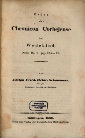 Über das Chronicon Corbeiense bei Wedekind, Noten Bd. I, S. 374 - 99