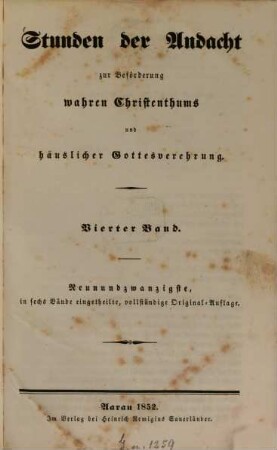 Stunden der Andacht zur Beförderung wahren Christenthums und häuslicher Gottesverehrung, 4