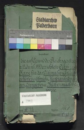 Die auf Grund des Reichsgesetzes vom 15.06.1883 errichtete Ortskrankenkasse für das Uhrmacher-, Goldarbeiter-, Schlosser-, Schmiede-, Kupferarbeiter-, Klempner-, Zinngießer- und Büchsenmachergewerbe