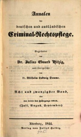 Annalen der deutschen und ausländischen Criminal-Rechtspflege. 28. 1844