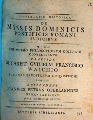 Dissertatio Historica De Missis Dominicis Pontificis Romani Ivdicibvs